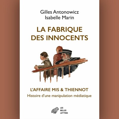 Gilles Antonowicz et Isabelle Marin - La Fabrique des innocents cover
