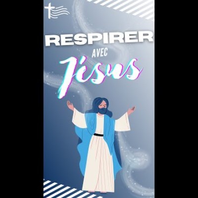 Respirer avec #jesus : Comment faire ? cover