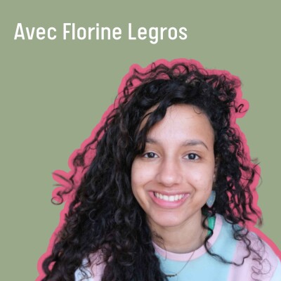 06 - Ose être toi-même avec Florine Legros cover