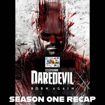 Daredevil Born Again - Season One Recap cover