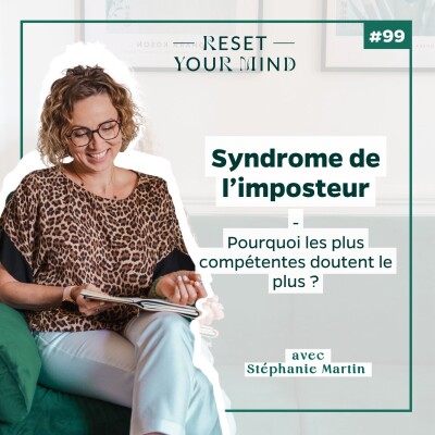 EP99 - Syndrome de l'imposteur - Pourquoi le plus compétentes sont les plus touchées ? cover