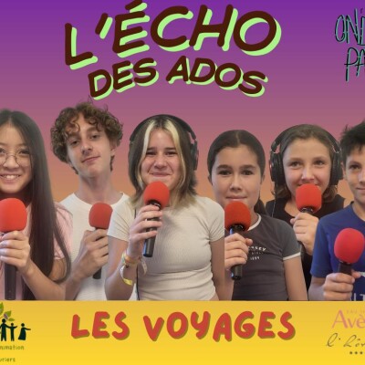 L'écho des ados-Les voyages cover