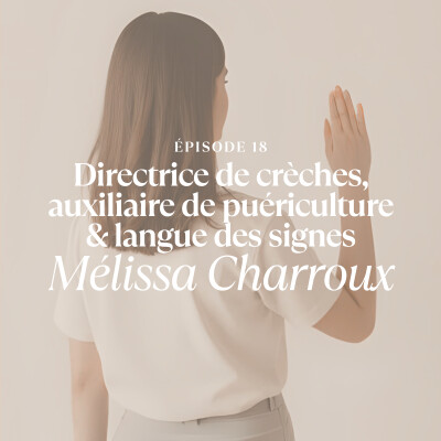 Mélissa - Directrice de crèches, auxiliaire de puériculture & langue des signes cover