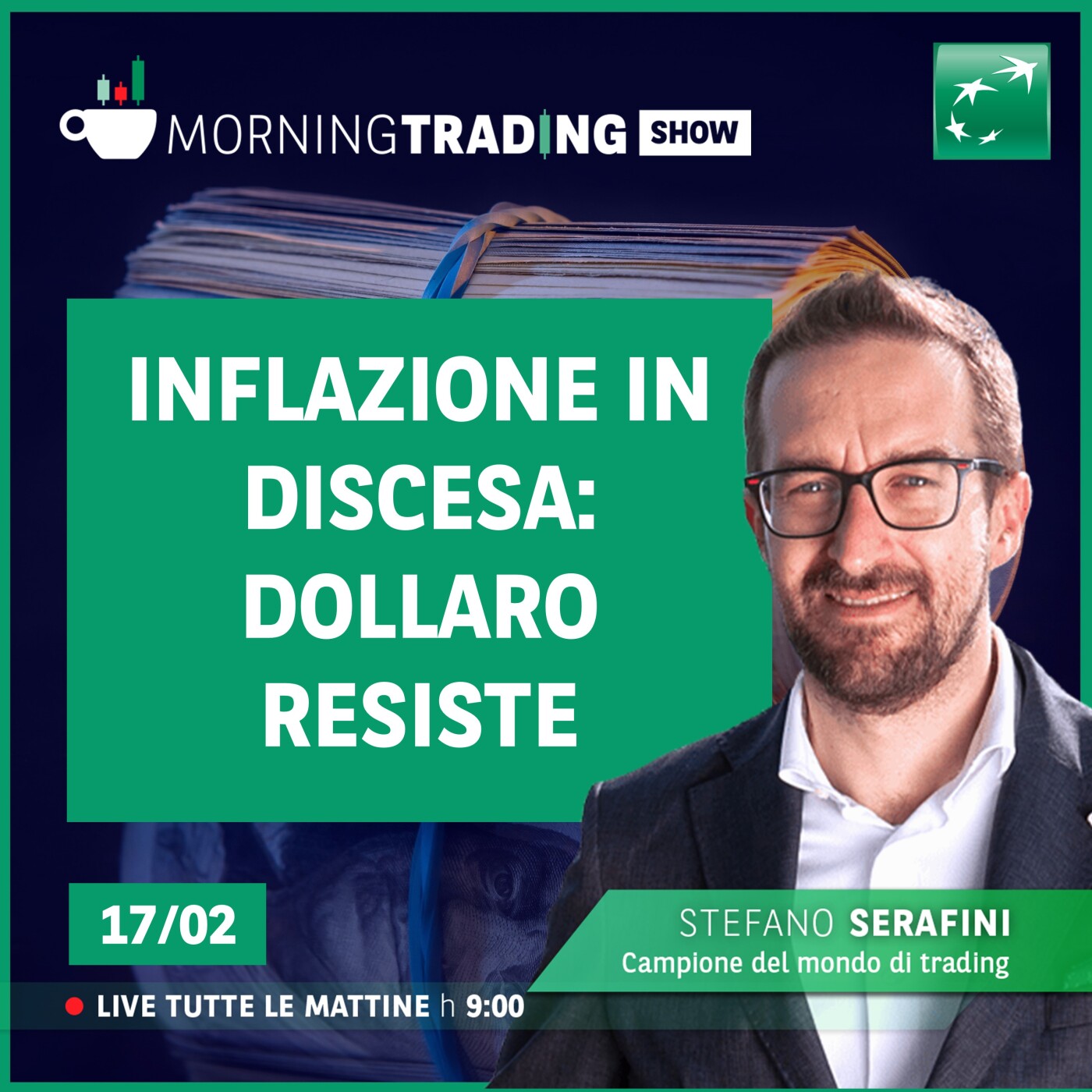 Inflazione in discesa: dollaro resiste - Morning Trading Show episode artwork