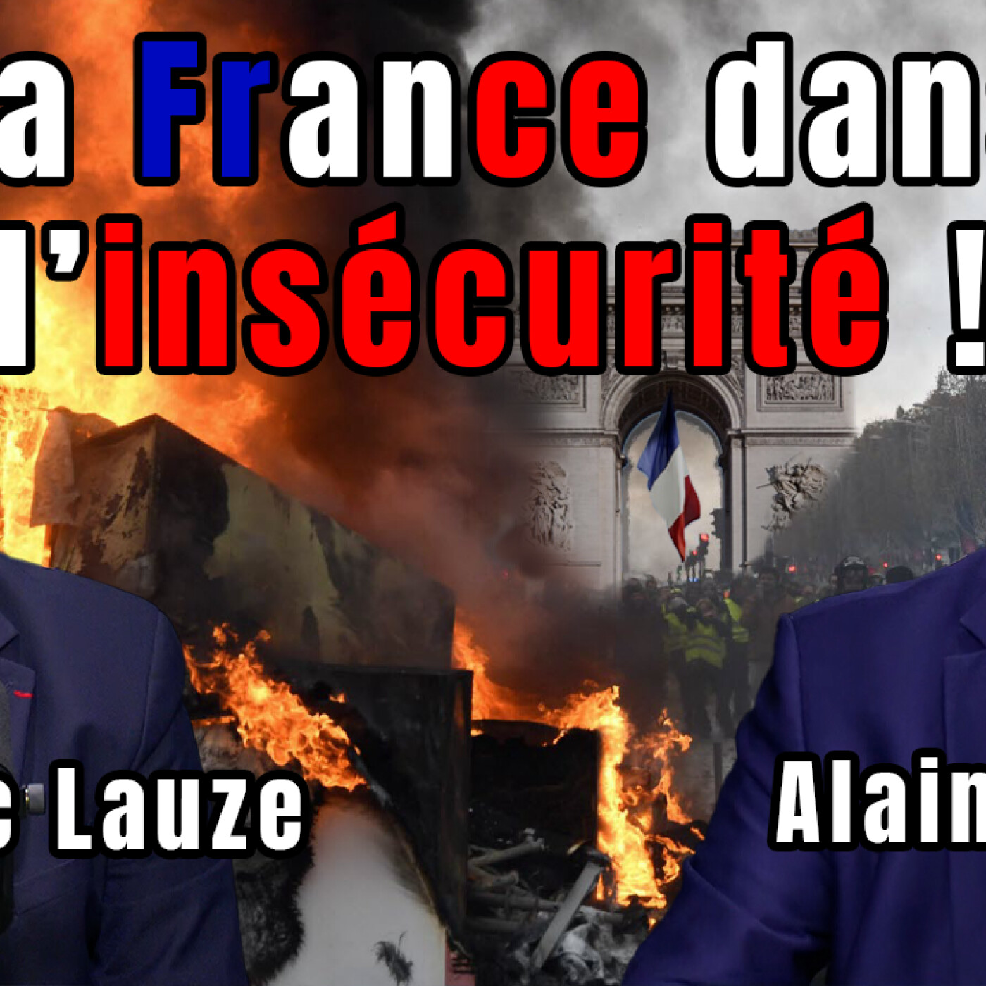 La France dans l'insécurité !