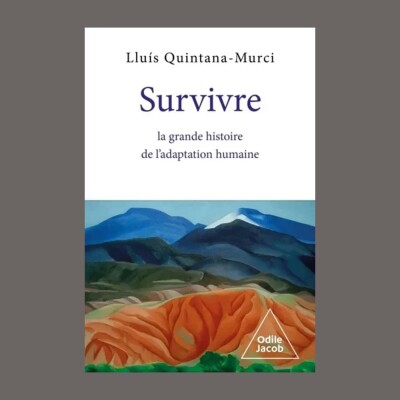 Lluis Quintana Murci - Survivre, la grande histoire de l'adaptation humaine cover