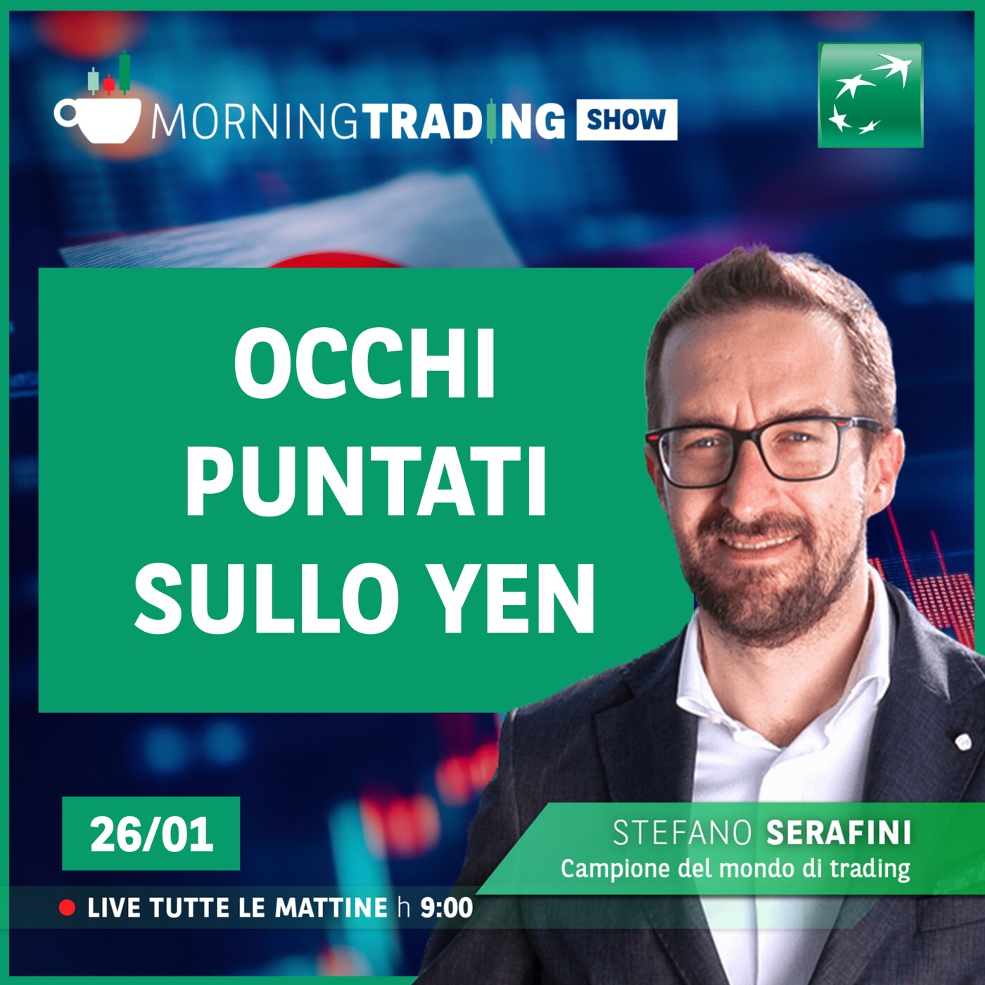 Occhi puntati sullo Yen - Morning Trading Show episode artwork
