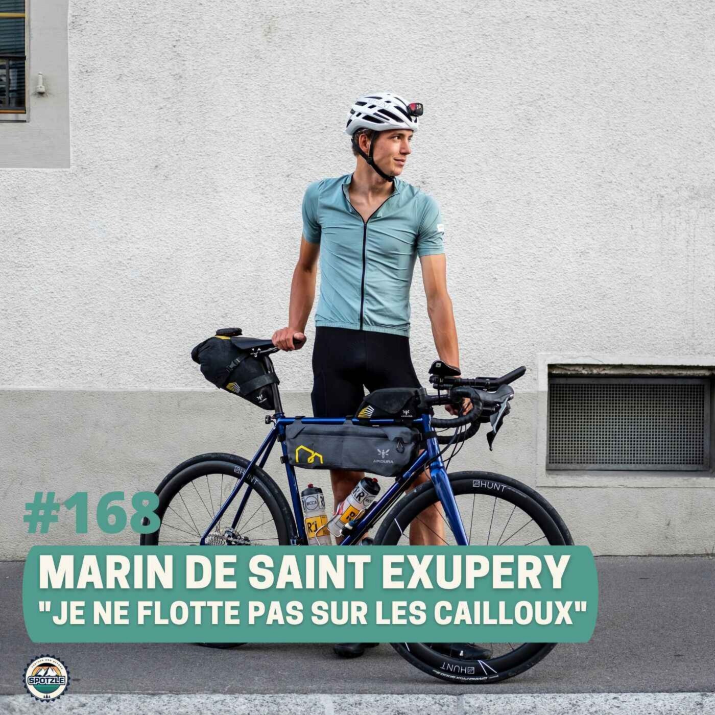 Episode 168 - Marin de Saint Exupery - "Je ne flotte pas sur les cailloux" episode artwork
