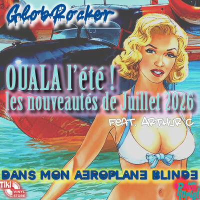 OUALA L'ETE ! Les nouveautés de Juillet 2026 cover