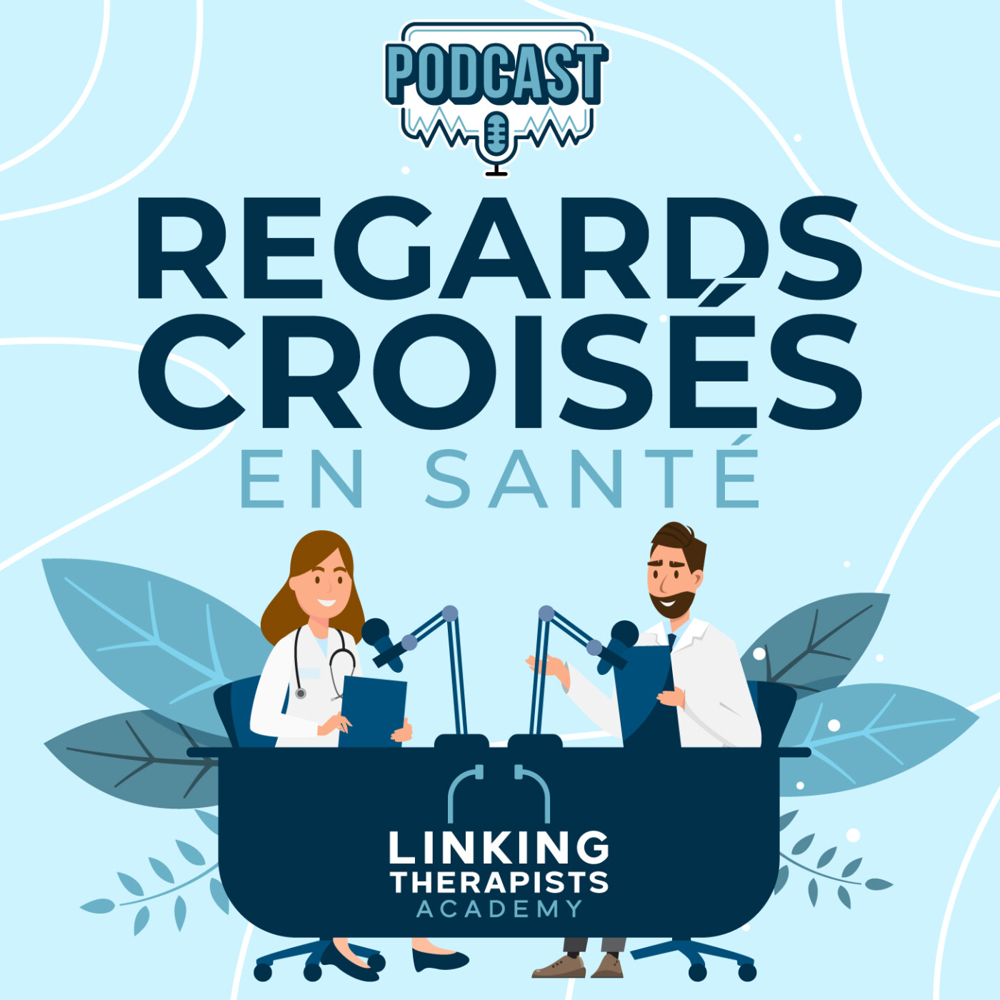Regards croisés en santé by Linking Therapists Academy podcast artwork