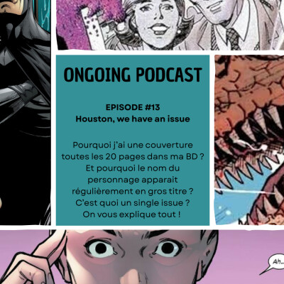 Ep. 13 - C'est quoi, un single issue ? cover