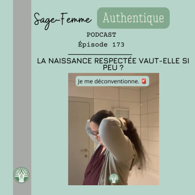 La naissance respectée vaut-elle si peu ? EP173 cover