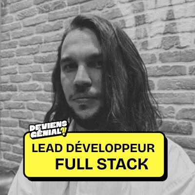 #75 Deviens Lead Dev Full Stack (ou développeur informatique) ! cover