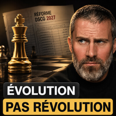 Réforme DSCG 2027 : ce qui change VRAIMENT (et ce qui ne change pas) : le nouveau diplômé sera directement plongé dans la vraie vie cover
