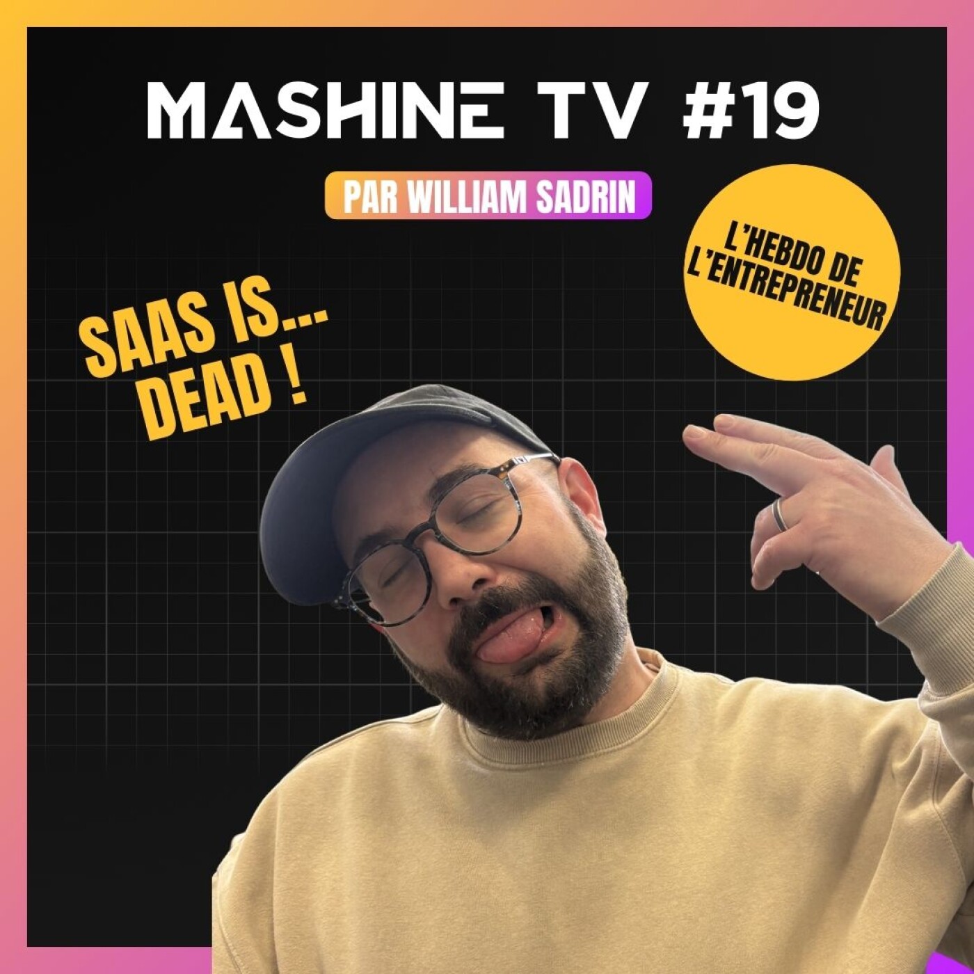 L'Hebdo de La MashineTV #19 - la mort du SaaS ? episode artwork