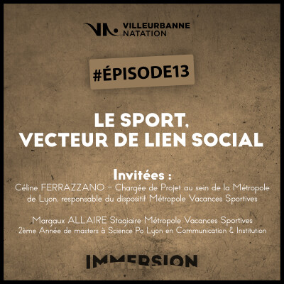 Immersion #13 : Le sport, vecteur de lien social cover