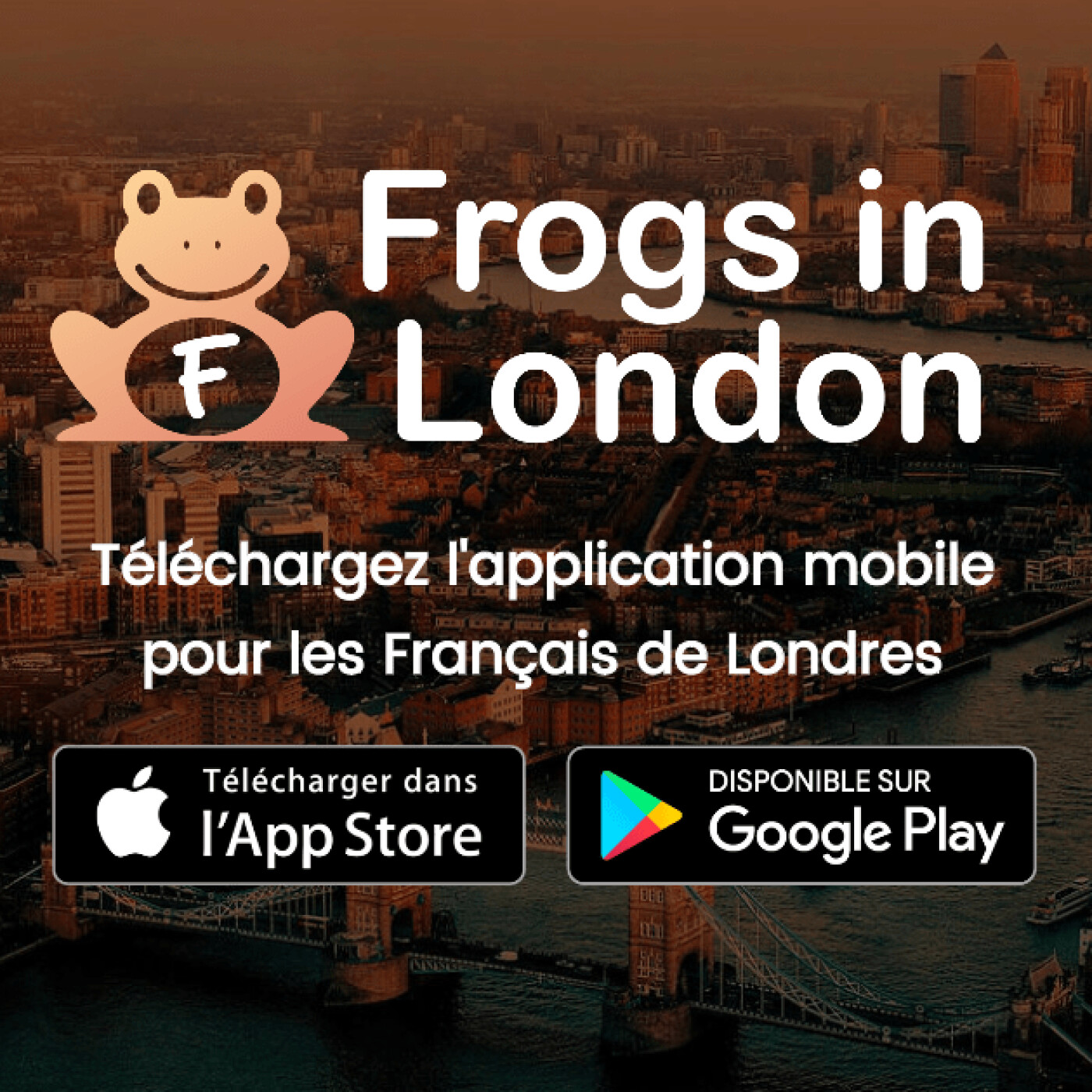 Frogs In London, téléchargez l'application mobile pour les Français de Londres