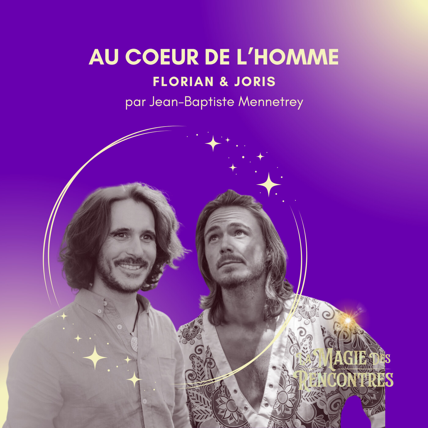 La Magie des Rencontres