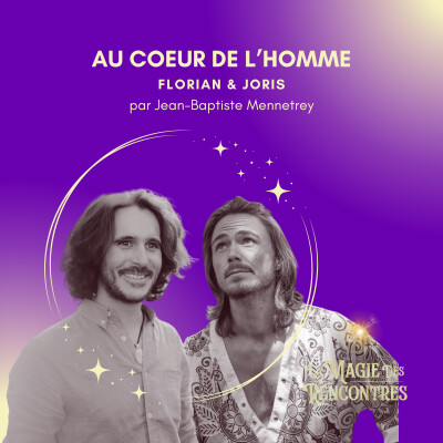 4.Florian & Joris: Au coeur de l'homme cover