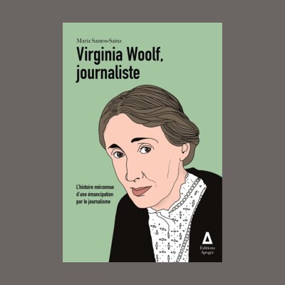 Maria Santos-Sainz - Virginia Woolf, journaliste cover