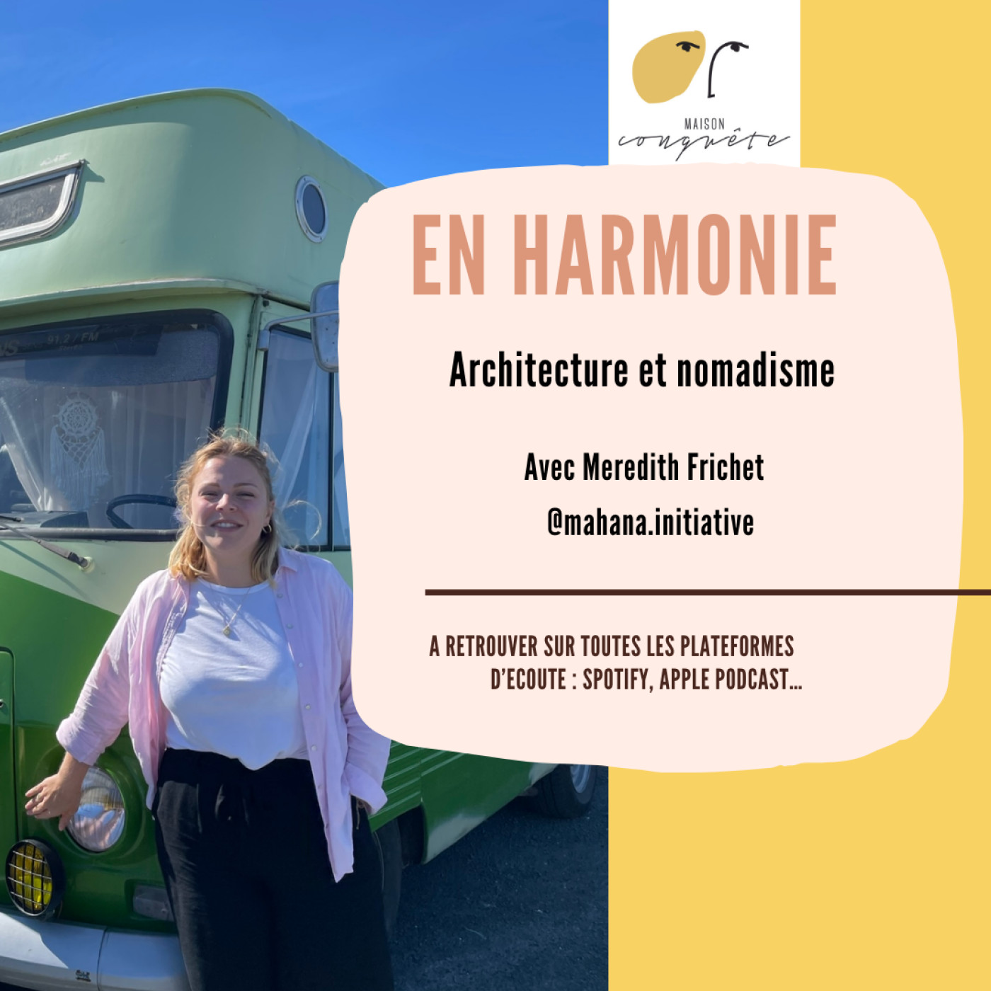 #12 - 🎙️ Etre architecte et van lifer avec Meredith Frichet de Mahana Initiative episode artwork