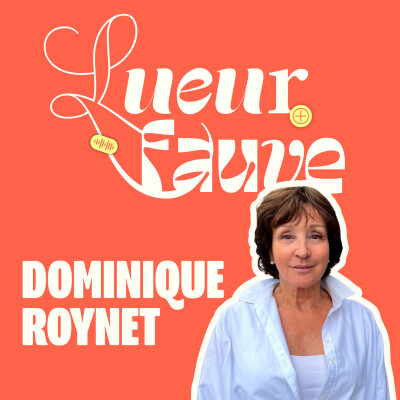 #6 Une femme qui sauve les femmes avec Dominique Roynet, médecin au coeur du combat pour l'IVG cover