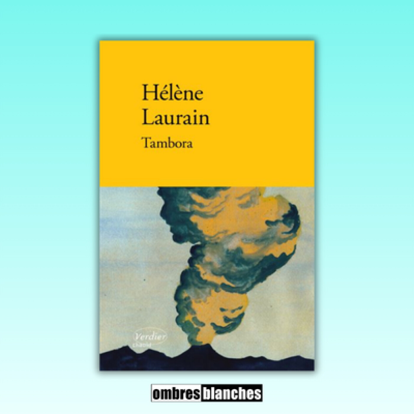 Hélène Laurain → Tambora