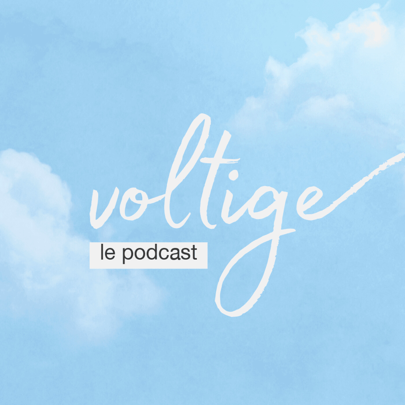 Voltige Podcast