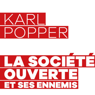 Karl Popper - La société ouverte et ses ennemis cover
