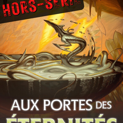 [FoF #56] On analyse les slivoïdes, les réf' cachées et l'histoire d'Aux Portes des Éternités ! cover