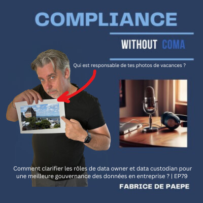 Comment clarifier les rôles de data owner et data custodian pour une meilleure gouvernance des données en entreprise ? | EP79 cover