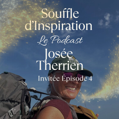 Épisode 4 — Entre vents et marées avec Josée Therrien cover