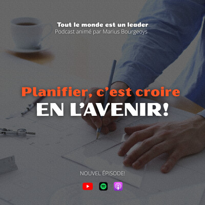 Ép. 143 - Planifier, c'est croire en l'avenir! cover