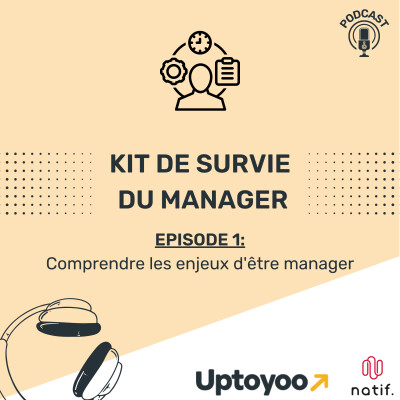 Épisode 1 - Comprendre les enjeux d’être manager ! cover
