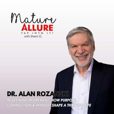 Redefining Retirement: How Purpose, Connection & Mindset Shape a Thriving Life cover