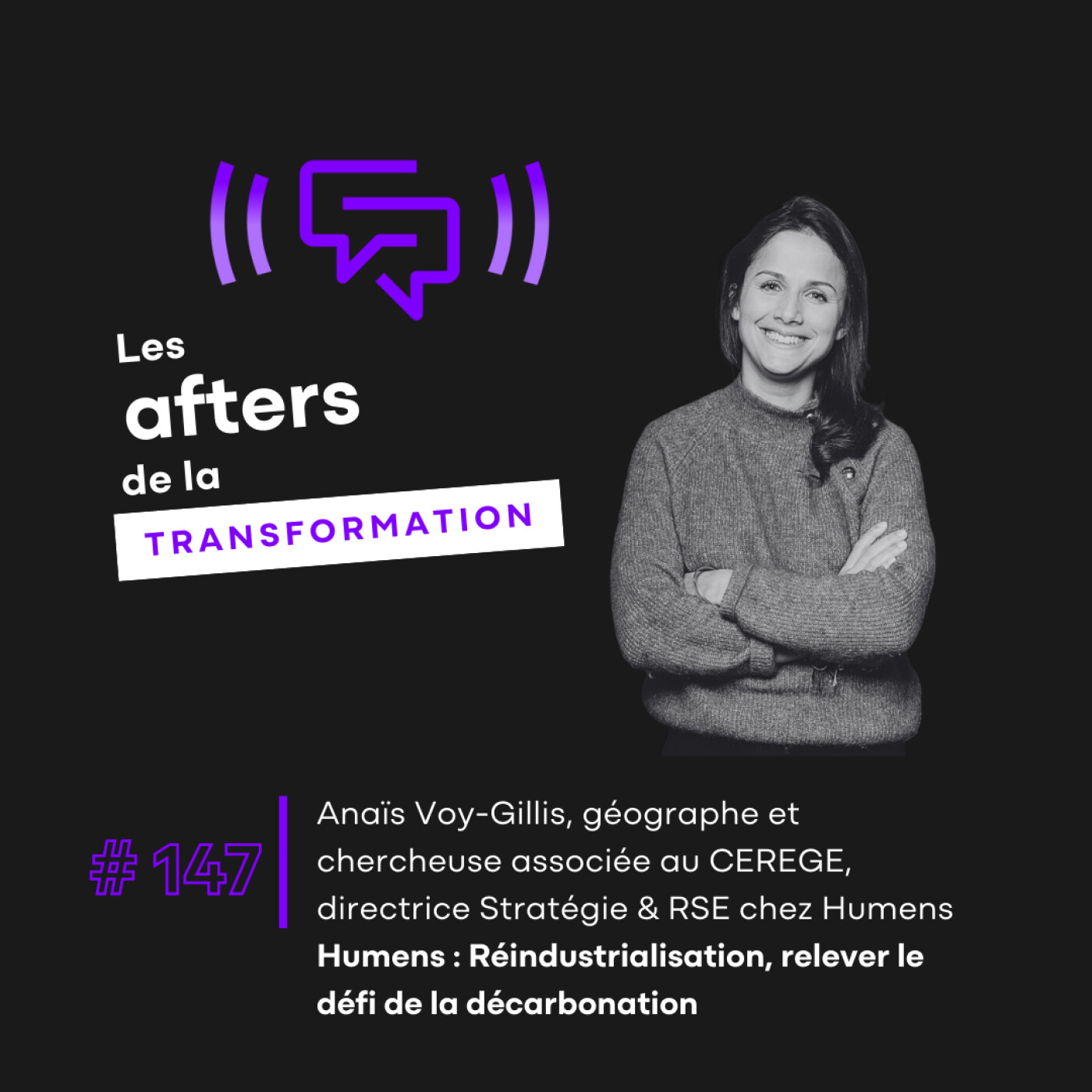 #147 Réindustrialisation et Anaïs Voy-Gillis : relever le défi de la décarbonation #147 Réindustrialisation et Anaïs Voy-Gillis : relever le défi de la décarbonation