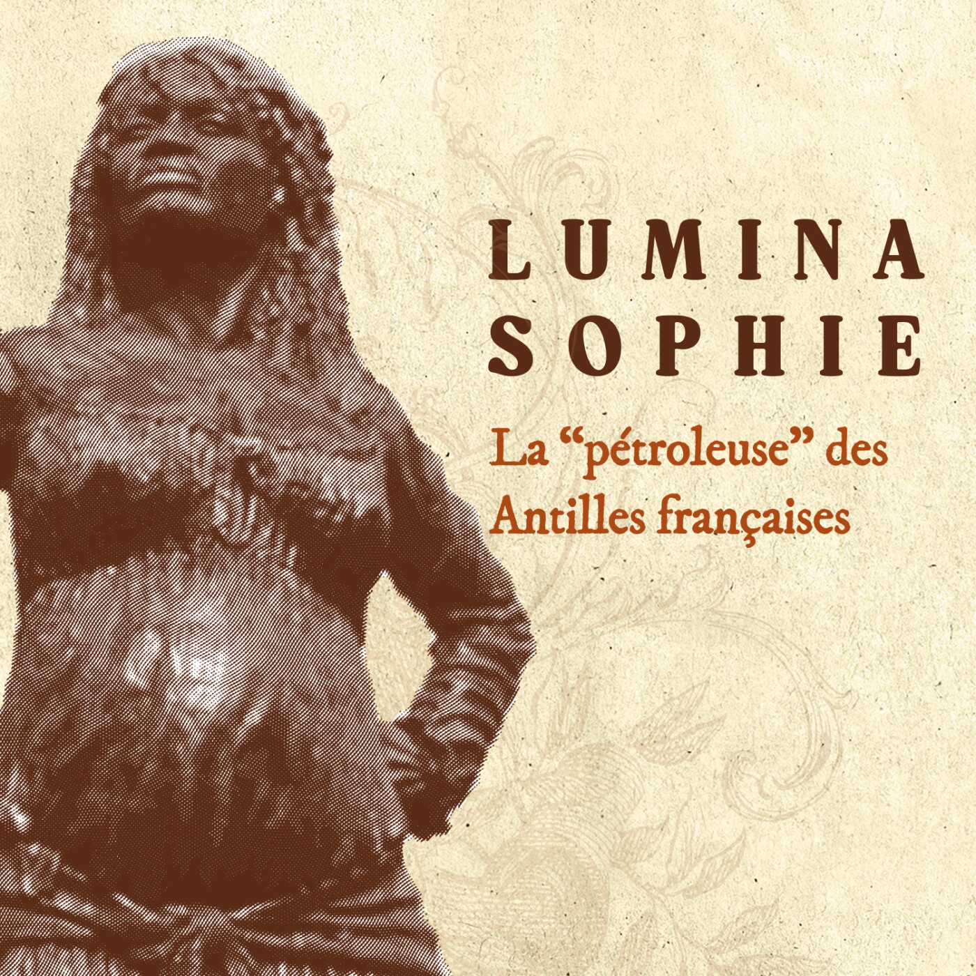 Lumina Sophie : la “pétroleuse” des Antilles françaises