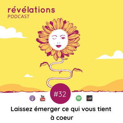 #32 Laissez émerger ce qui vous tient à coeur cover