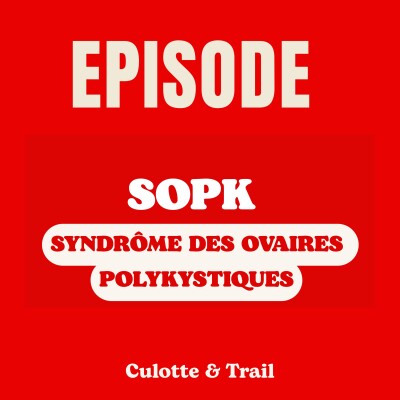 EP 84: "SOPK" Le syndrôme des ovaires polykystiques avec Sebastien Diefenbronn. cover