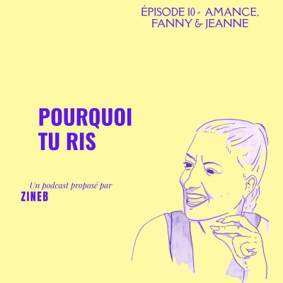 Épisode 10 - Amance, Fanny & Jeanne cover