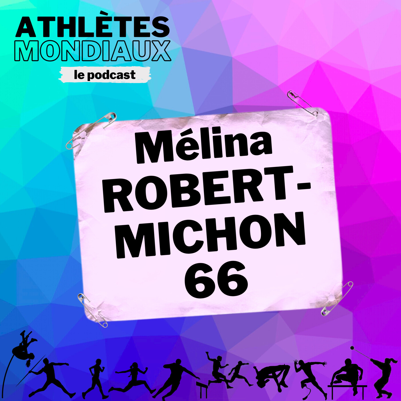 #66 Épisode surprise avec Mélina Robert-Michon à quelques semaines de ses septièmes Jeux olympiques ! 🤩