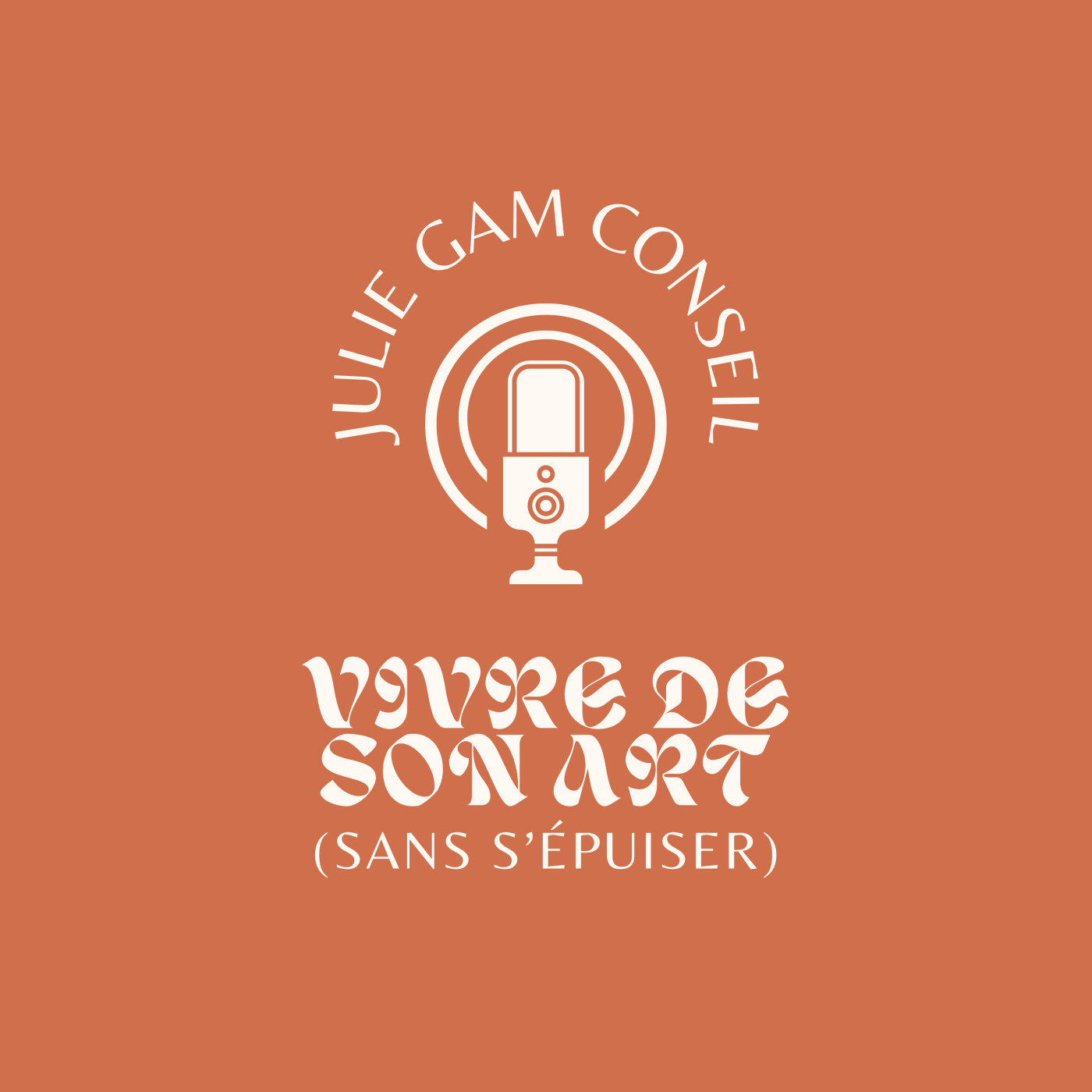Vivre de son Art (sans s'épuiser) par Julie Gam Conseil podcast artwork