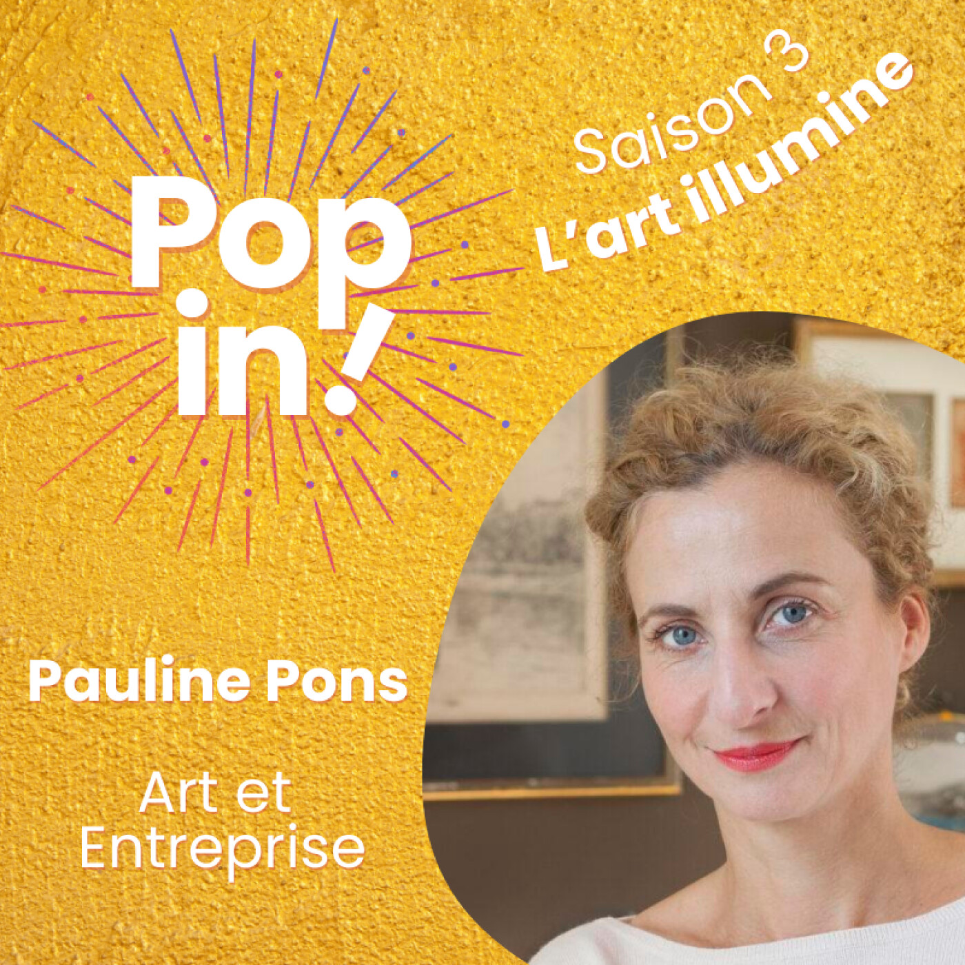 Quand l’art inspire l’entreprise : Pauline Pons nous ouvre la voie