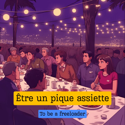 Expression française : "Être un pique assiette" cover