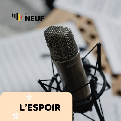 ESPOIR - Bientôt le Neuf - Episode #5/5 cover