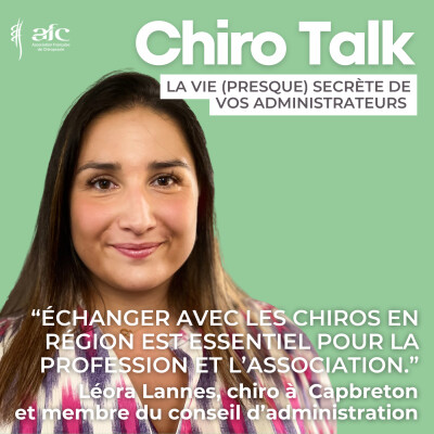 "Echanger avec les chiros est essentiel pour la profession et l'association" - Léora Lannes, chiro à Capbreton et coordinatrice des régions cover