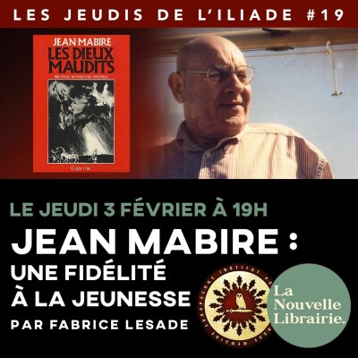 Les Jeudis de l'ILIADE #19 : Jean Mabire, une fidélité à la jeunesse cover