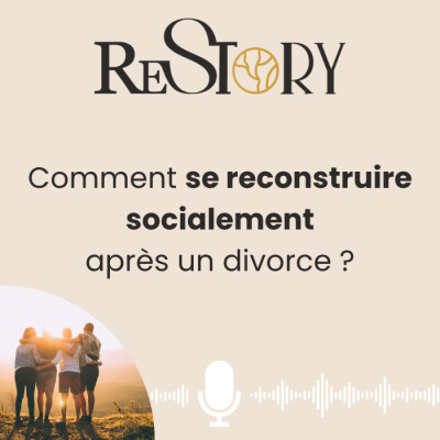 Comment se reconstruire socialement après un divorce ? cover