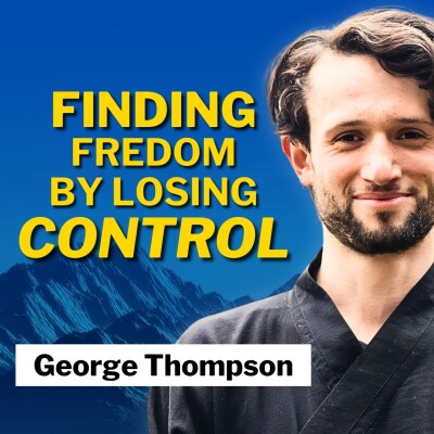 George’s Self-Discovery Journey: Letting Go of Control and Discovering My Truth with George Thompson cover