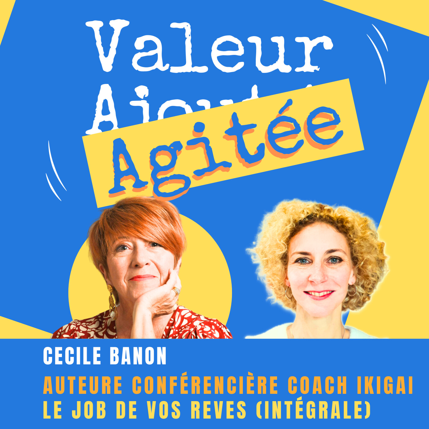VALEUR AGITÉE, le 1er Podcast des Dirigeants, DRH et managers pour MIEUX VIVRE AU TRAVAIL !